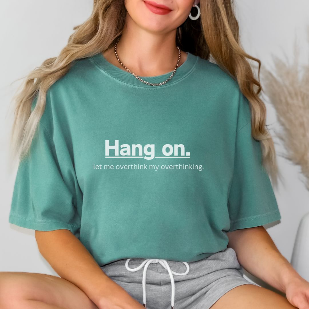 Hang On Bold & Comfy Comfort T-shirt - Cheeky Creations, LLC