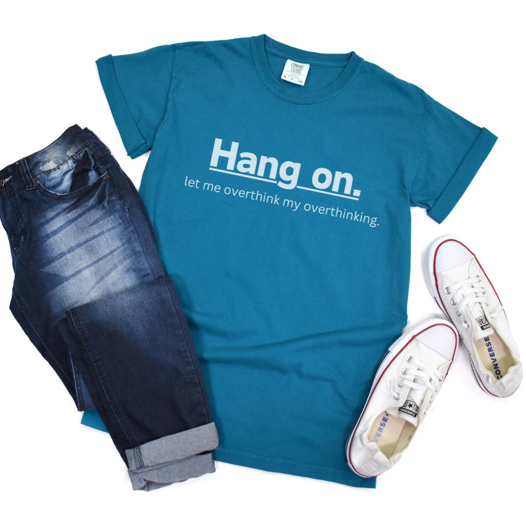 Hang On Bold & Comfy Comfort T-shirt - Cheeky Creations, LLC