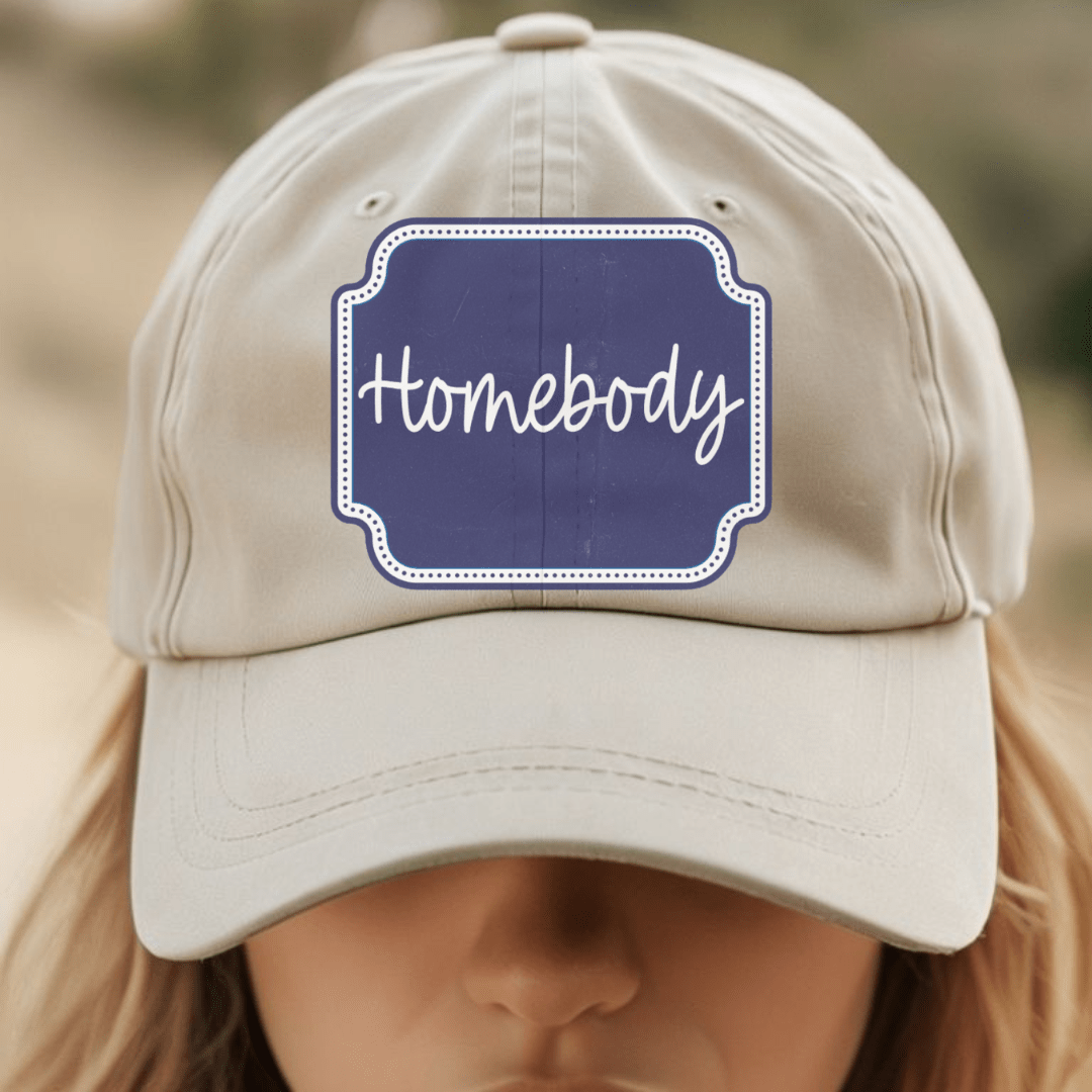 Homebody Baseball Cap: Cozy & Chic - Cheeky Creations, LLC