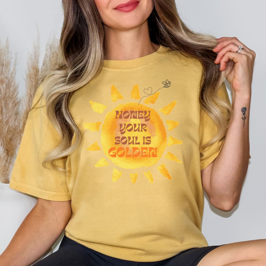 Your Soul is Golden 1717 Comfort Colors T shirt - Cheeky Creations, LLC