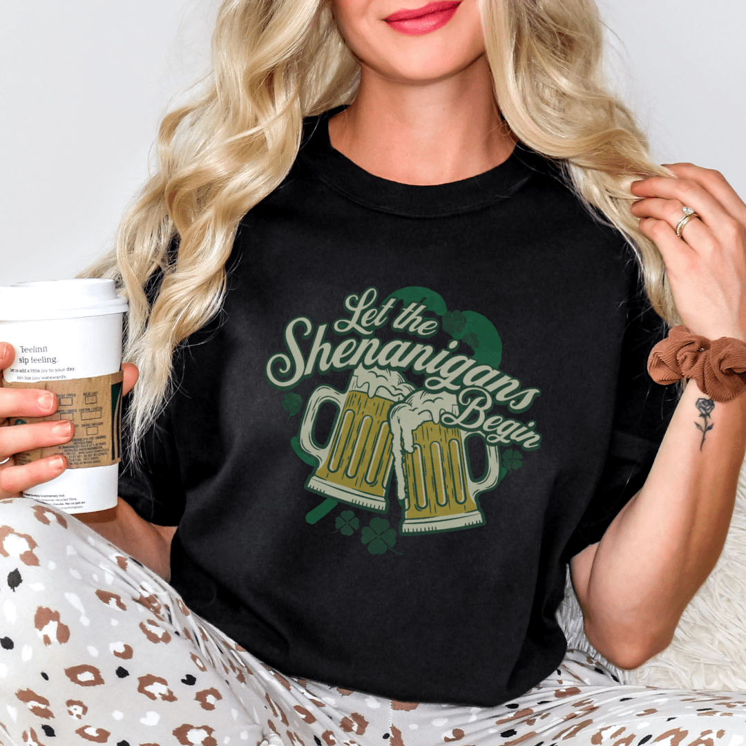Let the Shenanigans Begin Comfort Tees - Cheeky Creations, LLC