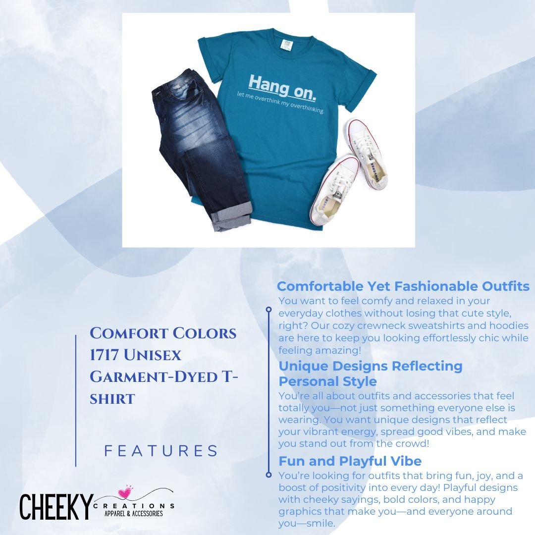Hang On Bold & Comfy Comfort T-shirt - Cheeky Creations, LLC