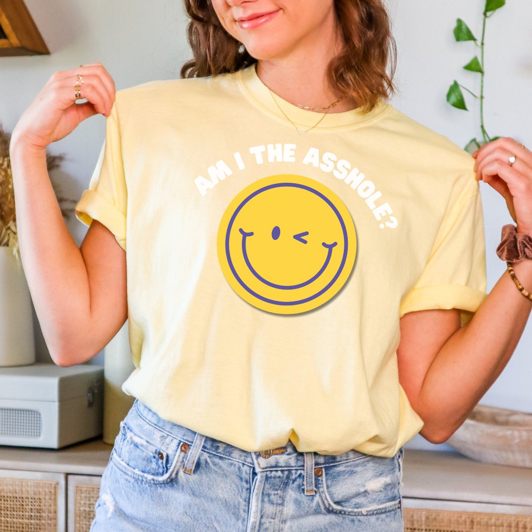 Bold & Exclusive Am I the Asshole Shirt–Get Yours Now! | Cheeky CreationsT-Shirt - Cheeky Creations, LLC
