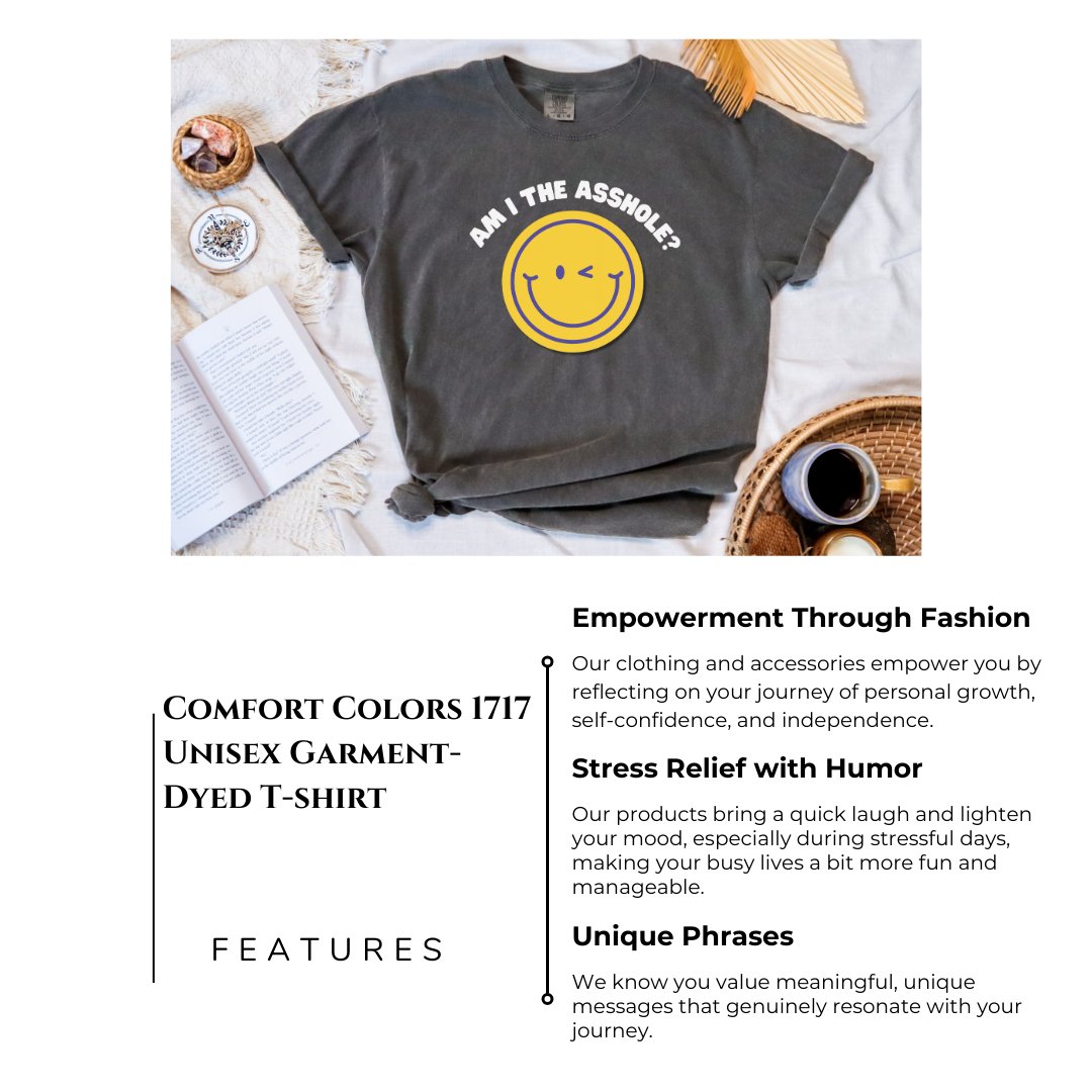 Bold & Exclusive Am I the Asshole Shirt–Get Yours Now! | Cheeky CreationsT-Shirt - Cheeky Creations, LLC
